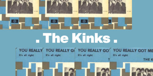 You Really Got Me – The Kinks：歌詞及意思