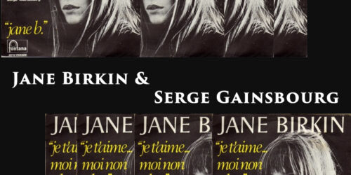 Je t’aime moi non plus  – Jane Birkin and Serge Gainsbourg：歌詞及意思