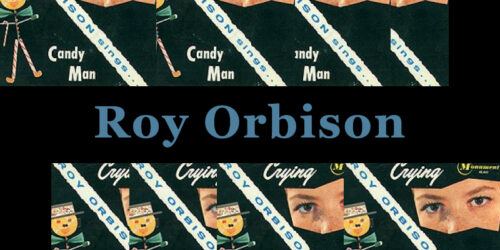 Crying – Roy Orbison：歌詞及意思