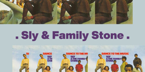 Dance to the Music – Sly and the Family Stone