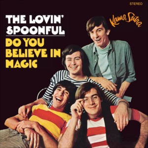 收錄於樂隊首張同名專輯《Do You Believe in Magic》